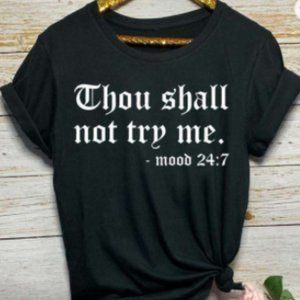 Women's Black graphic shirt - Thou shall not try me.  size XL.  Low in stock.